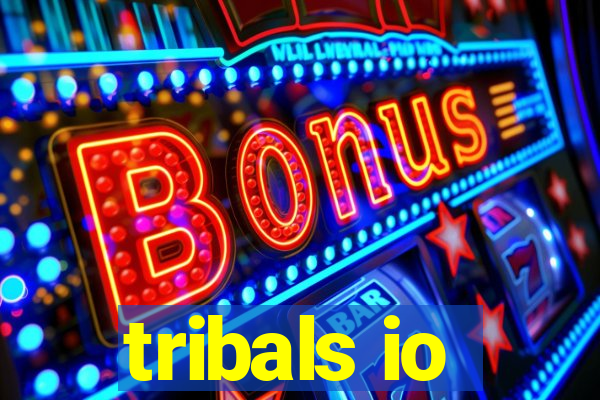 tribals io